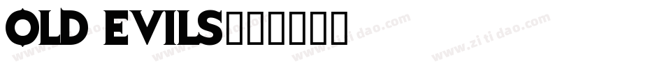 old evils字体转换